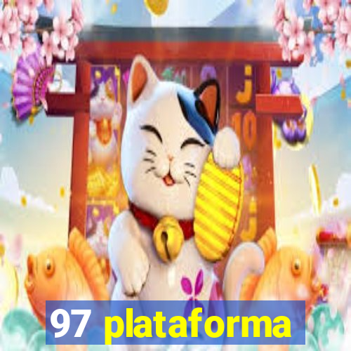 97 plataforma